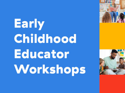Early Childhood Educator Workshops