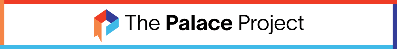 The Palace Project banner